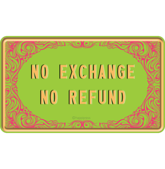 No Exchange No Return Green